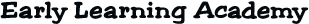 Early Learning Academy